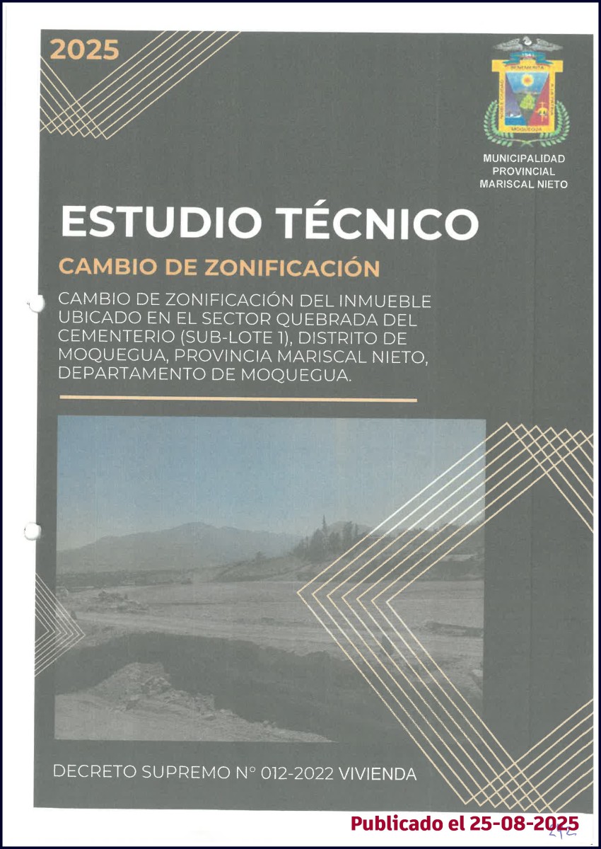 CAMBIO DE ZONIFICACIÓN CAMBIO DE ZONIFICACIÓN DEL INMUEBLE UBICADO EN EL SECTOR QUEBRADA DEL CEMENTERIO (SUB-LOTE 1), DISTRITO DE MOQUEGUA, PROVINCIA MARISCAL NIETO, DEPARTAMENTO DE MOQUEGUA.