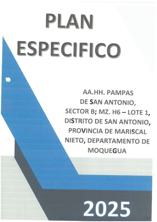 Plan Específico AA.HH. Pampas de San Antonio, Sector B; MZ. H6 – Lote1, Distrito de San Antonio, Provincia de Mariscal Nieto, Departamento de Moquegua