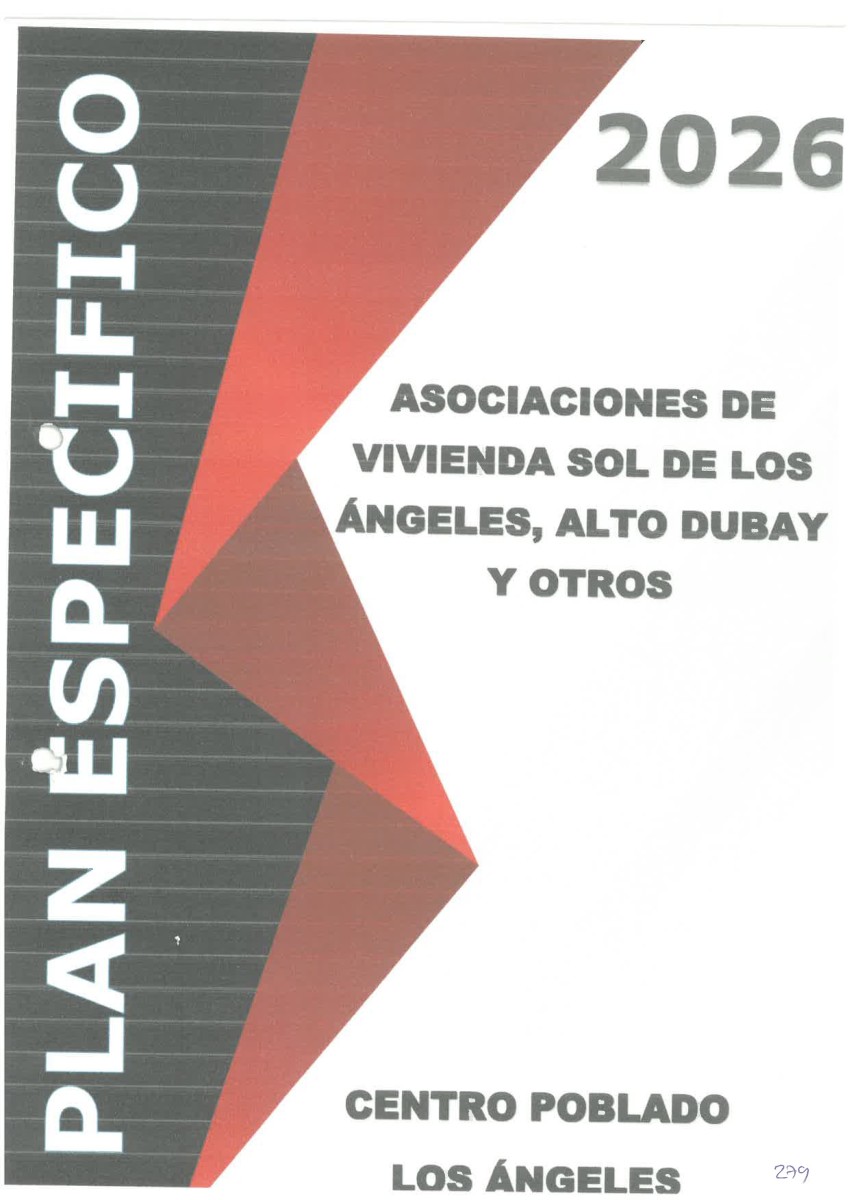PLAN ESPECIFICO ASOCIACIONES DE VIVIENDA SOL DE LOS ANGELES, ALTO DUBAY Y OTROS